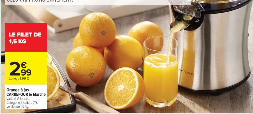 Orange à jus CARREFOUR Le Marché