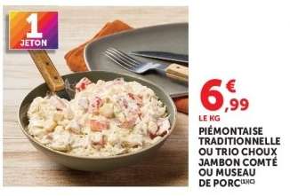 Piémontaise traditionnelle ou trio choux jambon comté ou museau de porc