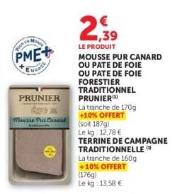 MOUSSE PUR CANARD OU PATE DE FOIE OU PATE DE FOIE FORESTIER TRADITIONNEL PRUNIER