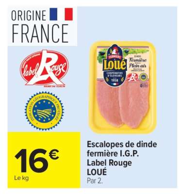 Escalopes de dinde fermière I.G.P. Label Rouge LOUÉ