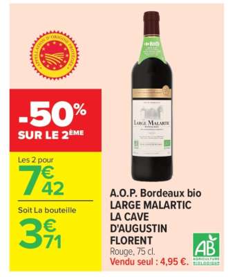 A.O.P. Bordeaux bio LARGE MALARTIC LA CAVE D'AUGUSTIN FLORENT