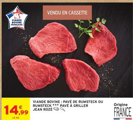 VIANDE BOVINE : PAVÉ DE RUMSTECK OU RUMSTECK *** PAVÉ À GRILLER JEAN ROZE