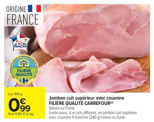 Jambon cuit supérieur avec couenne FILIÈRE QUALITÉ CARREFOUR