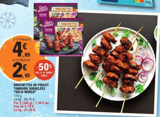 BROCHETTES DE POULET TANDOORI SURGELEES “DELIS WORLD”