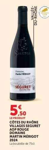 CÔTES DU RHÔNE VILLAGES SEGURET AOP ROUGE DOMAINE MARTIN MÉRIGOT 2024
