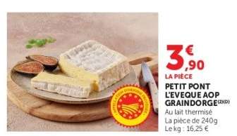 PETIT PONT L'EVEQUE AOP GRAINDORGE