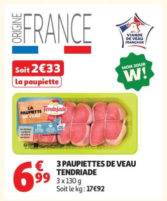 3 PAUPIETTES DE VEAU TENDRIADE