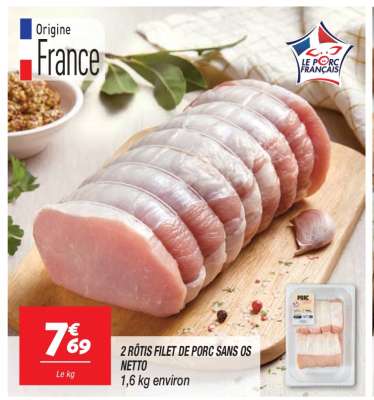 2 RÔTIS FILET DE PORC SANS OS NETTO