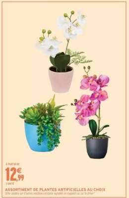 ASSORTIMENT DE PLANTES ARTIFICIELLES AU CHOIX