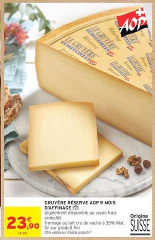 GRUYÈRE RÉSERVE AOP 9 MOIS D'AFFINAGE