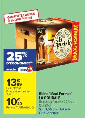Bière «Maxi format» La Goudale