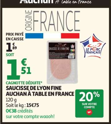 SAUCISSE DE LYON FINE AUCHAN À TABLE EN FRANCE