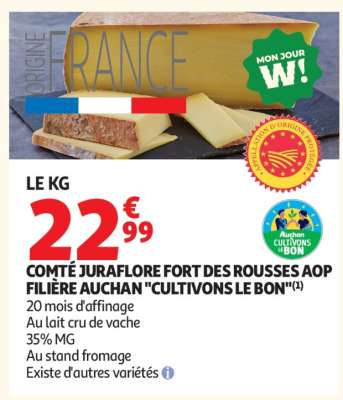 COMTÉ JURAFLOR FORT DES ROUSSES AOP FILIÈRE AUCHAN "CULTIVONS LE BON"