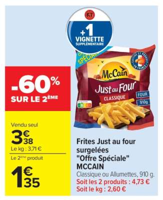 Frites Just au four surgelées "Offre Spéciale" MCCAIN