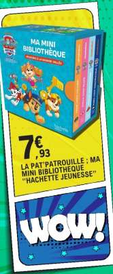 LA PAT'PATROUILLE ; MA MINI BIBLIOTHEQUE "HACHETTE JEUNESSE"