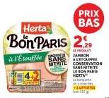 Jambon à l'étouffée conservation sans nitrite Le Bon Paris Herta