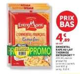 EMMENTAL RAPE AU LAIT THERMISE ENTREMONT