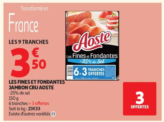 LES FINES ET FONDANTES JAMBON CRU AOSTE