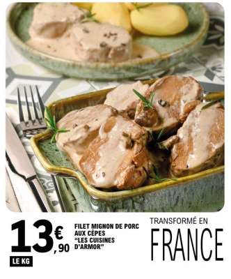 FILET MIGNON DE PORC AUX CÈPES "LES CUISINES D'ARMOR"