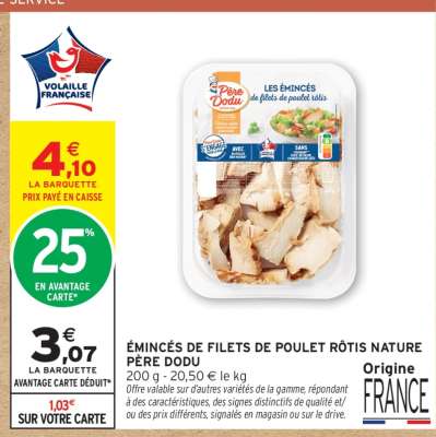Émincés de filets de poulet rôtis nature 'Père Dodu'