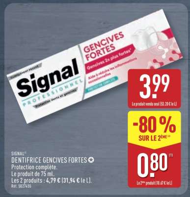 SIGNAL DENTIFRICE GENCIVES FORTES