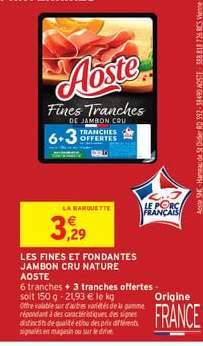 LES FINES ET FONDANTES JAMBON CRU NATURE AOSTE