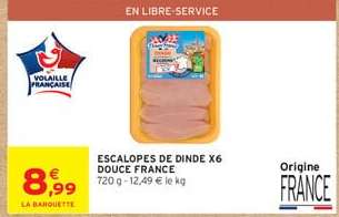 ESCALOPES DE DINDE X6 "DOUCE FRANCE"