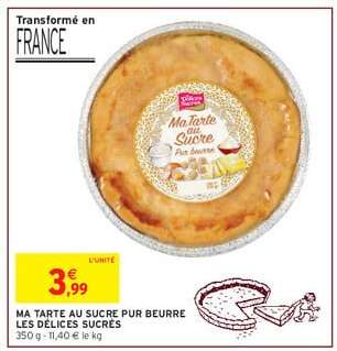 MA TARTE AU SUCRE PUR BEURRE LES DELICES SUCRÉS