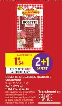 ROSETTE 10 GRANDES TRANCHES COCHONOU