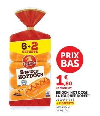 BRIOCH' HOT DOGS LA FOURNEE DOREE