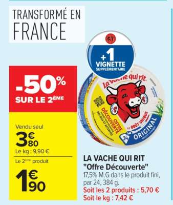 La Vache qui rit
"Offre découverte"
