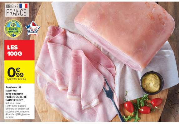 Jambon cuit supérieur avec couenne FILIÈRE QUALITÉ CARREFOUR