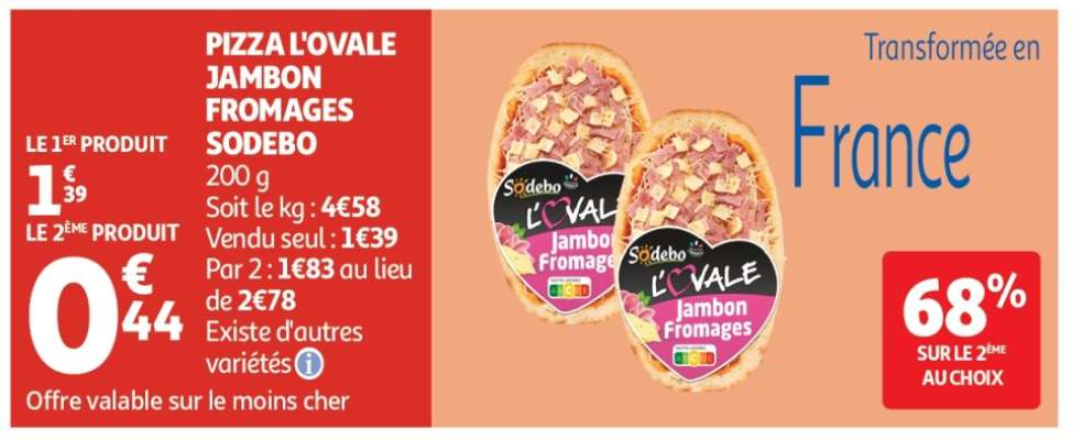PIZZA L'OVALE JAMBON FROMAGES SODEBO